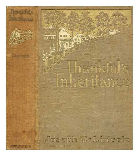 LINCOLN, JOSEPH CROSBY (1870-1944) - Thankfuls inheritance