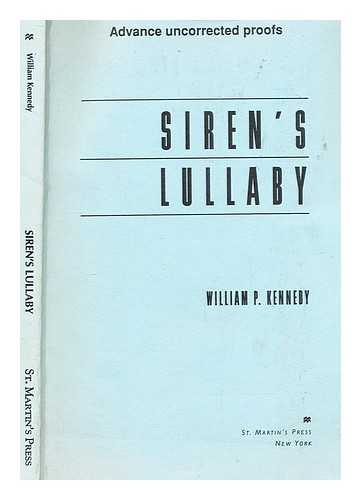 KENNEDY, WILLIAM P - Siren's lullaby