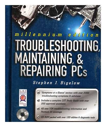 BIGELOW, STEPHEN J - Troubleshooting, maintaining, and repairing PCs