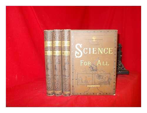 CASSELL, PETTER, & GALPIN - Science for all - 3 volumes