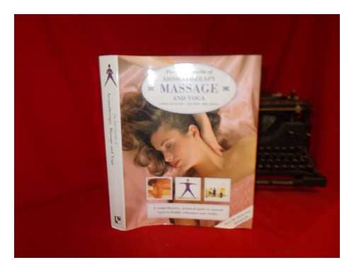 MCGILVERY, CAROLE - The Encyclopedia of Aromatherapy Massage and Yoga ; Photographs by Sue Atkinson