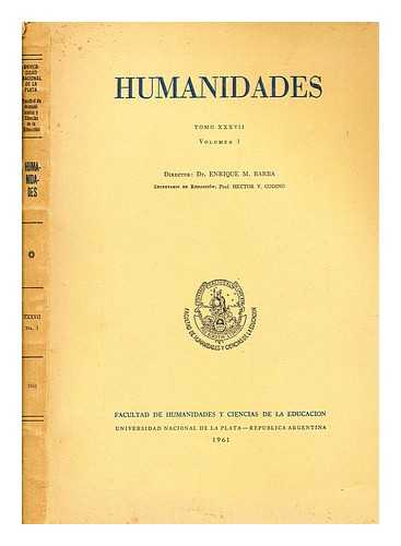UNIVERSIDAD NACIONAL DE LA PLATA. FACULTAD DE HUMANIDADES Y CIENCIAS DE LA EDUCACIN - Humanidades, Tomo XXXVIII, vol. 3