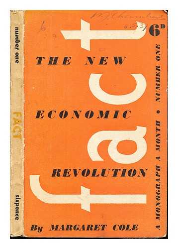 COLE, MARGARET (1893-1980) - The new economic revolution