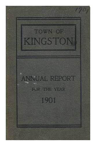 THE MEMORIAL PRESS - Annual Report of the town officers of Kingston Massachusetts, for the financial year ending December 31, 1901, with the report of the school committee for the school year, 1901