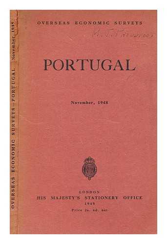 GREAT BRITAIN. COMMERCIAL RELATIONS AND EXPORTS DEPARTMENT - Portugal : economic and commercial conditions in Portugal, with annexes on Madeira and the Azores, November 1948