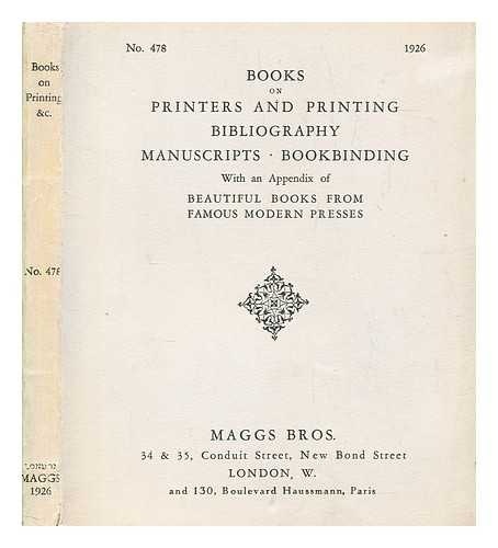 MAGGS BROS. (FIRM) - Books on printers and printing, bibliography, manuscripts, bookbinding