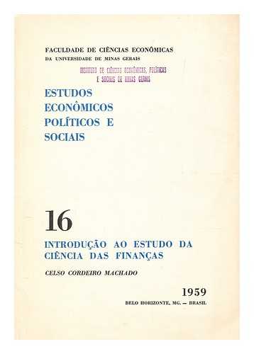 MACHADO, CELSO CORDEIRO - Introduo ao estudo da cincia das finanas