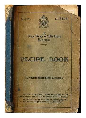 NAY ARMY & AIR FORCE INSTITUTES - Recipe Book: August, 1940