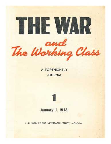 NEWSPAPER 'TRUD' - The war and the working class, vol. 1 Jan. 1 1945