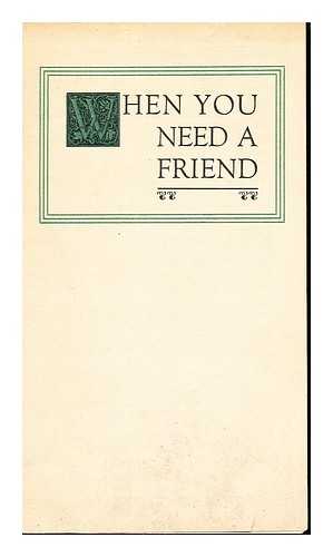 WALTHAM CO-OPERATIVE BANK - When You Need a Friend: Waltham Co-operative Bank, Waltham, Mass.: promotional pamphlet