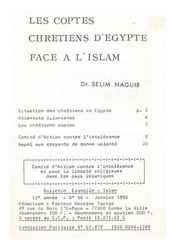 NAGUIB, SELIM - Les Coptes : chrtiens d'Egypte face  l'Islam, 12 annee no. 58 janvier 1992