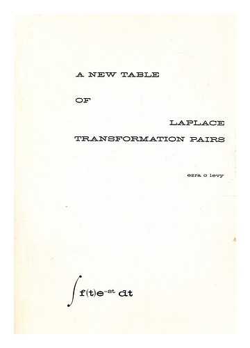 LEVY, EZRA C - A new table of Laplace transformation pairs