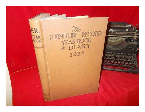 THE FURNITURE RECORD - The Furniture Record: Year Book and Diary: 1934
