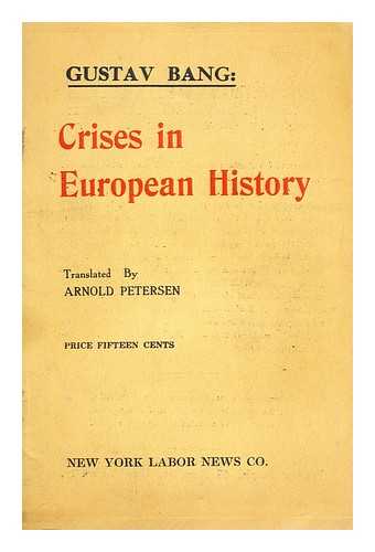 BANG, GUSTAV - Crises in European history