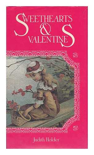 HOLDER, JUDITH - Sweethearts & Valentines