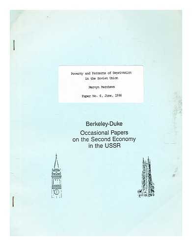 MATTHEWS, MERVYN - Poverty and patterns of deprivation in the Soviet Union