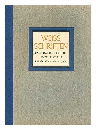 BAUERSCHE GIESSEREI, FRANKFURT A. M - Weiss Schriften, 3 parts in 1 volume