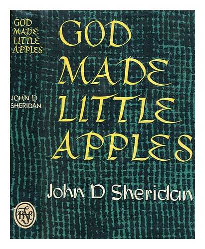 SHERIDAN, JOHN D - God made little apples