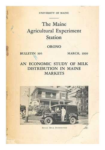 DOW, GEORGE F - An economic study of milk distribution in Maine markets