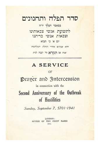 OFFICE OF THE CHIEF RABBI - A service of prayer and intercession in connection with the second anniversary of the outbreak of hostilities