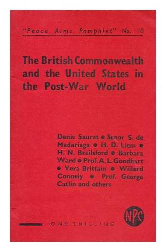 NATIONAL PEACE COUNCIL - The British Commonwealth and the United States in the post-war world