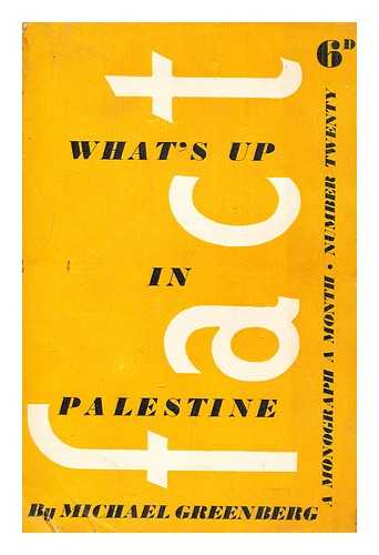 GREENBERG, MICHAEL - What's up in Palestine