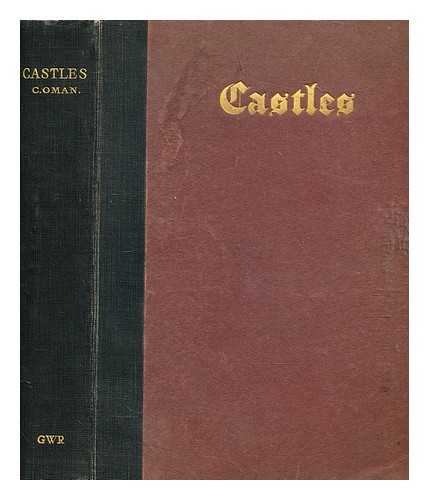 OMAN, CHARLES (1860-1946) - Castles