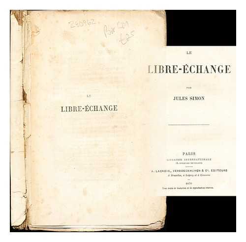 SIMON, JULES (1814-1896) - Le libre-change