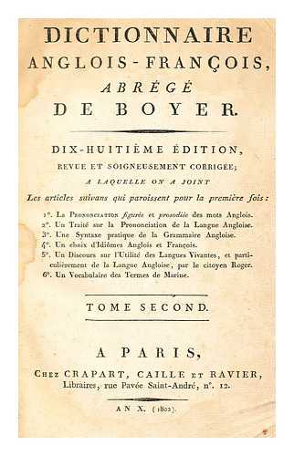 BOYER, ABEL - Dictionnaire franois-anglois : abrg de Boyer A. Boyer, Tome 2