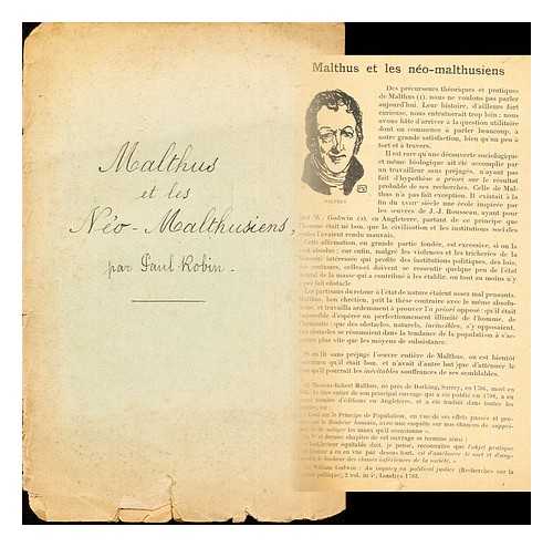 ROBIN, PAUL - Malthus et les No-Malthusiens
