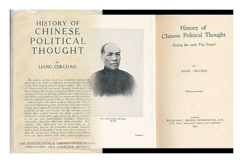 LIAN, CHI-CHAO (1873-1929) - History of Chinese Political Thought During the Early Tsin Period