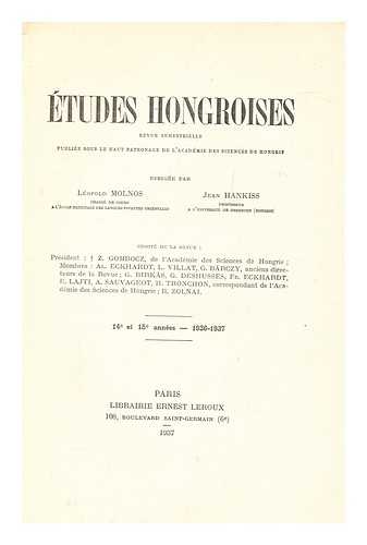 Molnos, Lopold - Etudes hongroises, revue semestrielle pub. sous le haut patronage de l'Acadmie des sciences de Hongrie ... 14 & 15 annees - 1936/37