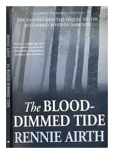 Airth, Rennie - The blood-dimmed tide - Uncorrected sample chapters