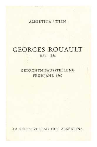 Rouault, Georges (1871-1958) - Georges Rouault, 1871-1958 : Gedchtnisausstellung Frhjahr 1960