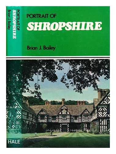 Bailey, Brian J. (Brian John) - Portrait of Shropshire
