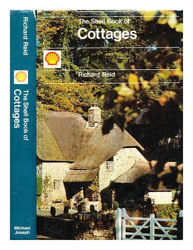 Reid, Richard - The Shell book of cottages