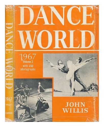 WILLIS, JOHN - Dance World 1967 - 1966-1967 Season, Volume 2