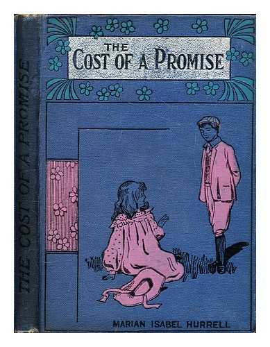 Hurrell, Marian Isabel - The cost of a promise