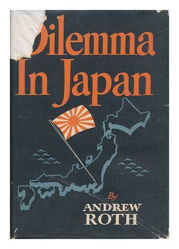 Roth, Andrew - Dilemma in Japan