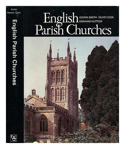 Smith, Edwin (1912-1971). Cook, Olive. Hutton, Graham - English parish churches