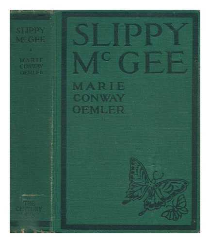 OEMLER, MARIE CONWAY - Slippy McGee - Sometimes Know As the Butterfly Man