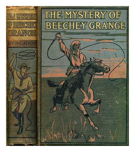 Adams, H.C. (Henry Cadwallader) - The mystery of Beechey Grange