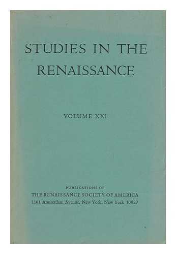 THE RENAISSANCE SOCIETY OF AMERICA - Studies in the Renaissance - Volume XXI