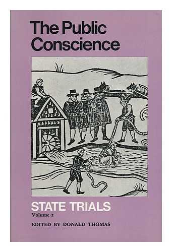 THOMAS, DONALD - The Public Conscience - State Trials, Volume 2