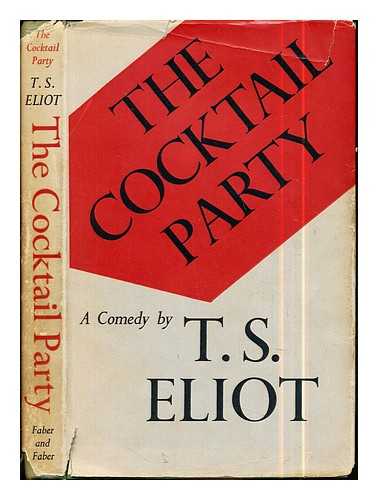 Eliot, Thomas Stearns (1888-1965) - The cocktail party : a comedy