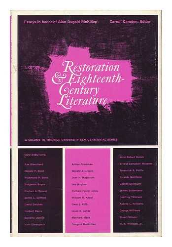 CAMDEN, CARROLL (1903-) - Restoration and Eighteenth-Century Literature : Essays in Honor of Alan Dugald McKillop