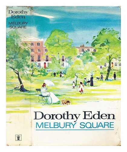 Eden, Dorothy (1912-1982) - Melbury Square