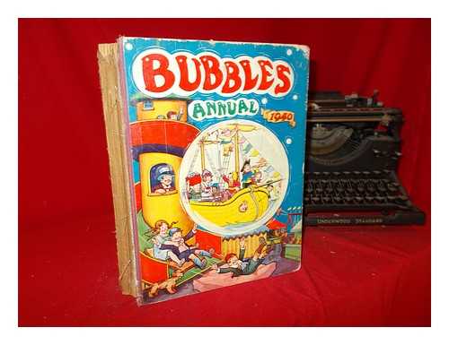 The Amalgamated Press, Ltd - Bubbles Annual 1940
