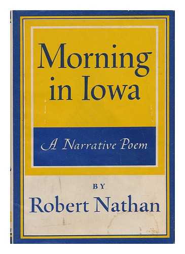 NATHAN, ROBERT (1894-1985) - Morning in Iowa