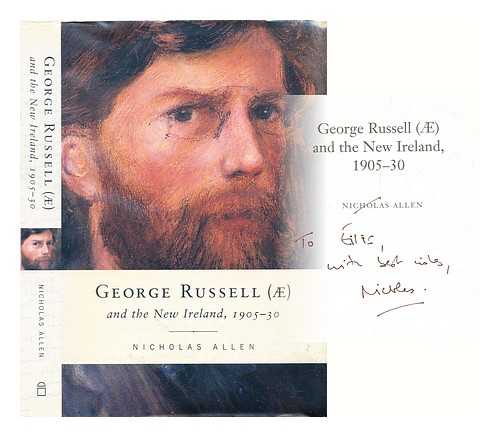 Allen, Nicholas - George Russell () and the new Ireland, 1905-30